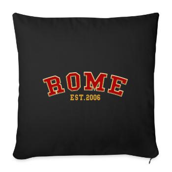 Rom gegründet 2006 - Sofakissenbezug 45 x 45 cm - Schwarz - Vorne