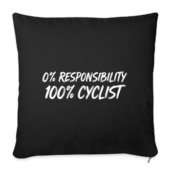 0% Responsibility 100% Cyclists - Sofa pillowcase 17,3'' x 17,3'' (45 x 45 cm) - black - Front