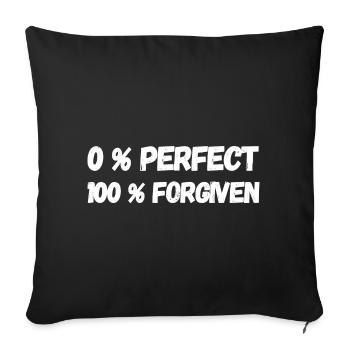 0% Perfect 100 Forgiven Jesus Faith Gift Idea - Sofa pillowcase 17,3'' x 17,3'' (45 x 45 cm) - black - Front