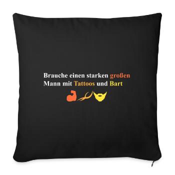 Diesen Mann brauche ich! - Sofakissenbezug 45 x 45 cm - Schwarz - Vorne