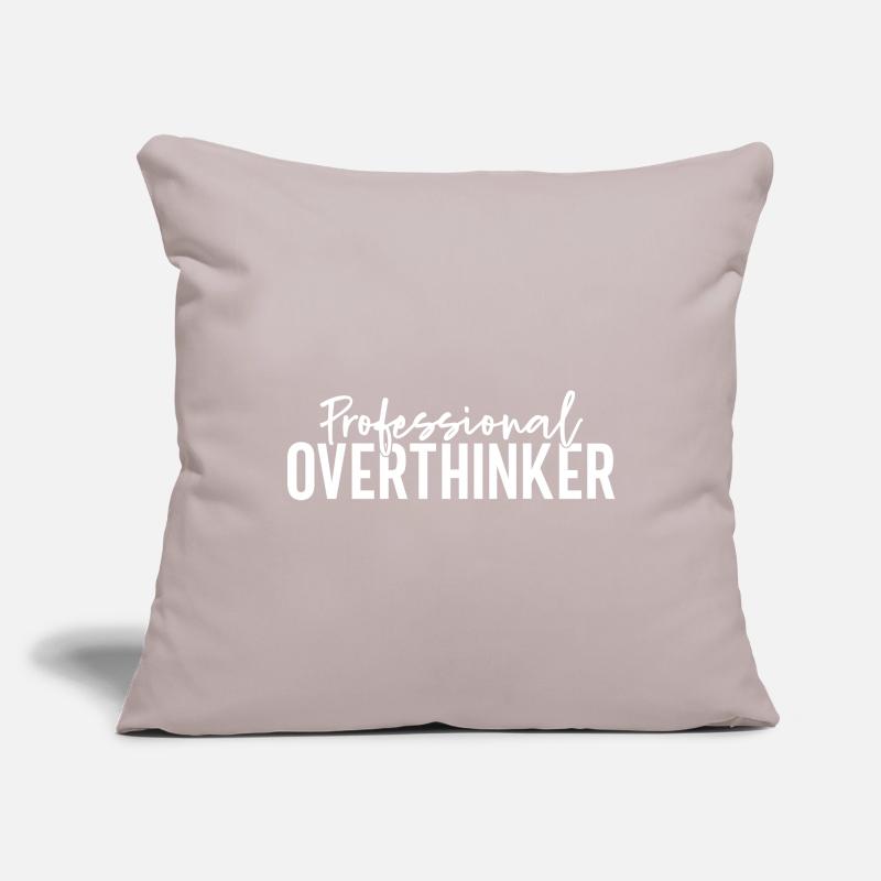 Professional Overthinker Sofa pillowcase 17,3'' x 17,3'' (45 x 45 cm)