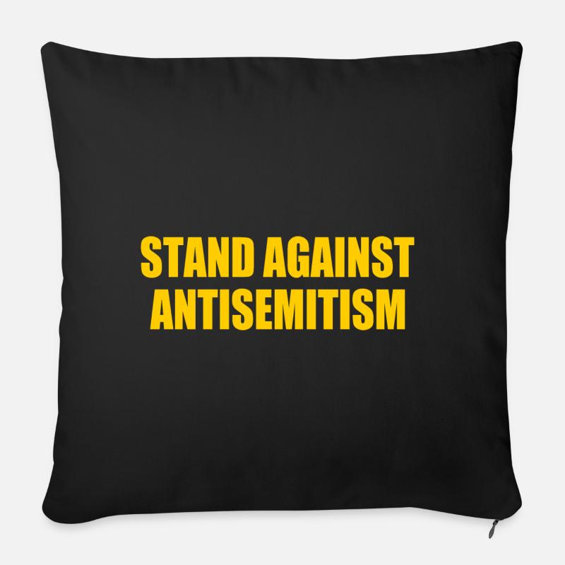stand against antisemitism - Sofa pillowcase 17,3'' x 17,3'' (45 x 45 cm) - black
