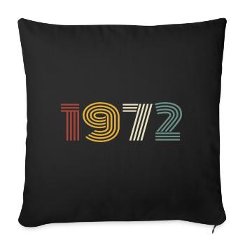 1972 Retro Style 1972 Birthday 1972 Vintage - Sofa pillowcase 17,3'' x 17,3'' (45 x 45 cm) - black - Front