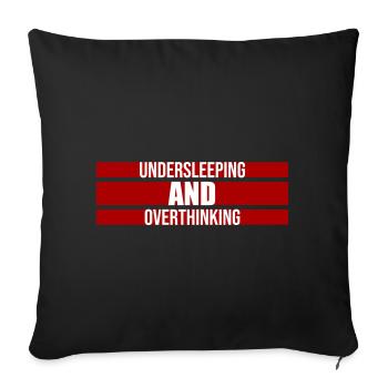 Trop mal dormi et trop réfléchir : drôle de phrase fatiguée - Housse de coussin décorative 45 x 45 cm - noir - Devant