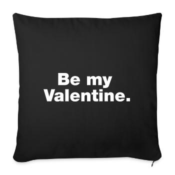 Sei mein Valentinstag - Sofakissenbezug 45 x 45 cm - Schwarz - Vorne