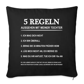 5 Regeln Ausgehen Mit Meiner Tochter - Sofakissenbezug 45 x 45 cm - Schwarz - Vorne