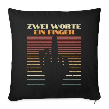 Zwei Worte Ein Finger Mittelfinger Fuck You Retro - Sofakissenbezug 45 x 45 cm - Schwarz - Vorne