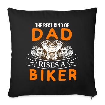 A real father raises a biker - Sofa pillowcase 17,3'' x 17,3'' (45 x 45 cm) - black - Front