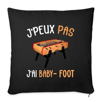 J'peux pas j'ai Baby - Foot - Housse de coussin décorative 45 x 45 cm - noir - Devant