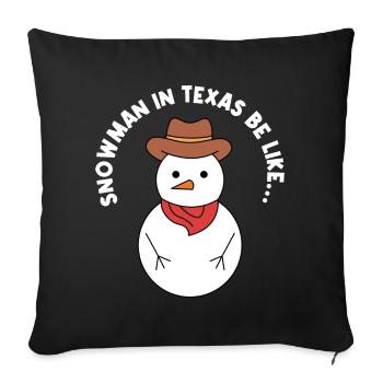 Conception de bonhomme de neige Texas Weather pour les fiers Texans - Housse de coussin décorative 45 x 45 cm - noir - Devant