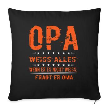 Lustiges Opa T-Shirt - Opa weiß alles - Sofakissenbezug 45 x 45 cm - Schwarz - Vorne
