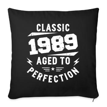 1989 Classic 1989 Vintage 1989 Geburtstagsgeschenk - Sofakissenbezug 45 x 45 cm - Schwarz - Vorne