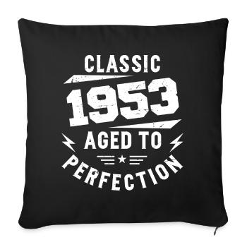 1953 Classic 1953 Vintage 1953 Geburtstagsgeschenk - Sofakissenbezug 45 x 45 cm - Schwarz - Vorne