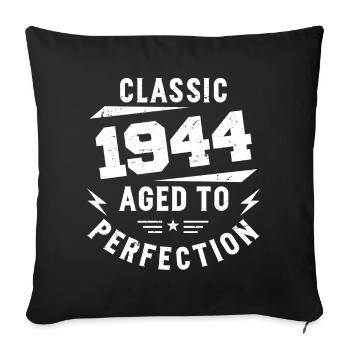 1944 Classic 1944 Vintage 1944 Birthday Gift - Sofa pillowcase 17,3'' x 17,3'' (45 x 45 cm) - black - Front