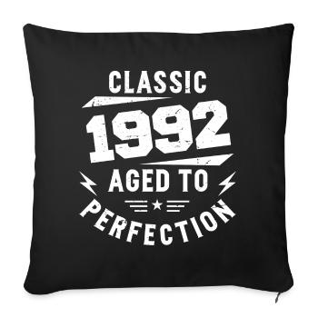 1992 Classic 1992 Jahrgang 1992 Geburtstagsgeschenk - Sofakissenbezug 45 x 45 cm - Schwarz - Vorne