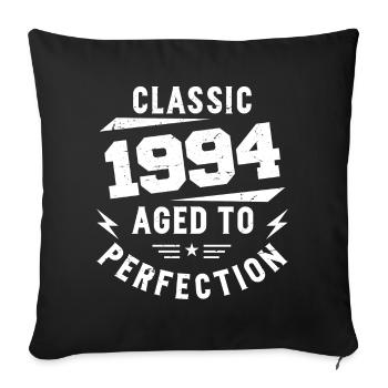 1994 Classic 1994 Vintage 1994 Geburtstagsgeschenk - Sofakissenbezug 45 x 45 cm - Schwarz - Vorne