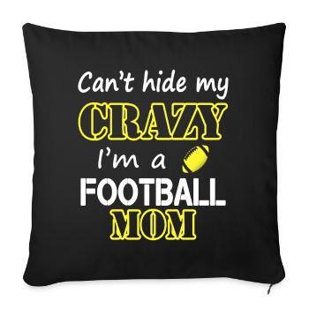 Crazy Football Mom - Sofa pillowcase 17,3'' x 17,3'' (45 x 45 cm) - black - Front