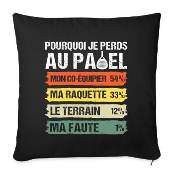 Why I Lose at Padel Humor Vintage Gift - Sofa pillowcase 17,3'' x 17,3'' (45 x 45 cm) - black - Front