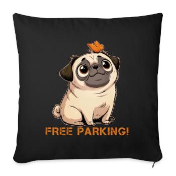 Lustiger Mops Free Parking - Sofakissenbezug 45 x 45 cm - Schwarz - Vorne