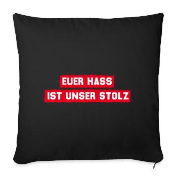 München - Euer Hass ist unser Stolz - Sofakissenbezug 45 x 45 cm - Schwarz - Vorne