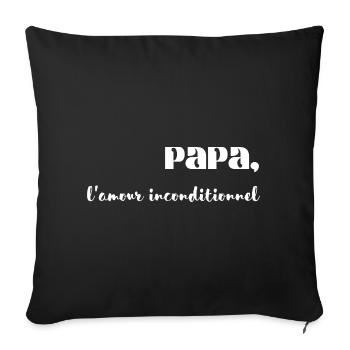 T-shirt Papa, l'amour inconditionnel - Housse de coussin décorative 45 x 45 cm - noir - Devant