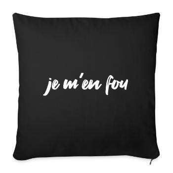 Je m’en fou Statement French - Housse de coussin décorative 45 x 45 cm - noir - Devant