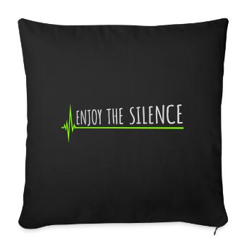 Enjoy The Silence Saying Calm Silence Introvert - Sofa pillowcase 17,3'' x 17,3'' (45 x 45 cm) - black - Front