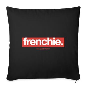 Frenchie Banner - Französische Bulldogge - Sofakissenbezug 45 x 45 cm - Schwarz - Vorne