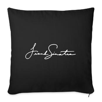 Frank Sinatra Signature - Sofa pillowcase 17,3'' x 17,3'' (45 x 45 cm) - black - Front
