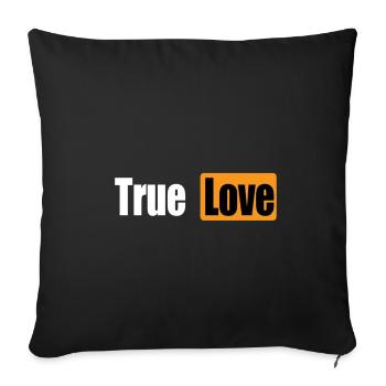 TrueLove im -Style - Sofakissenbezug 45 x 45 cm - Schwarz - Vorne