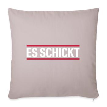 ES SCHICKT | Dialekt | Hessisch - Sofakissenbezug 45 x 45 cm - helles Taupe - Vorne