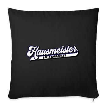 Farben änderbar | Hausmeister im Einsatz! - Sofakissenbezug 45 x 45 cm - Schwarz - Vorne