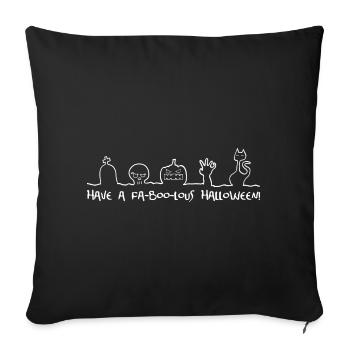 Have a fa-boo-lous Halloween - Sofa pillowcase 17,3'' x 17,3'' (45 x 45 cm) - black - Front