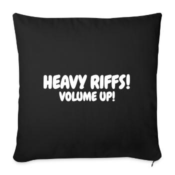 Heavy Riffs Volume High - Sofa pillowcase 17,3'' x 17,3'' (45 x 45 cm) - black - Front