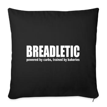 Breadletic: Bakery Fitness Fusion Carbs Running - Sofa pillowcase 17,3'' x 17,3'' (45 x 45 cm) - black - Front