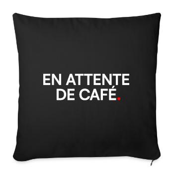 En attente de café humour matin - Housse de coussin décorative 45 x 45 cm - noir - Devant