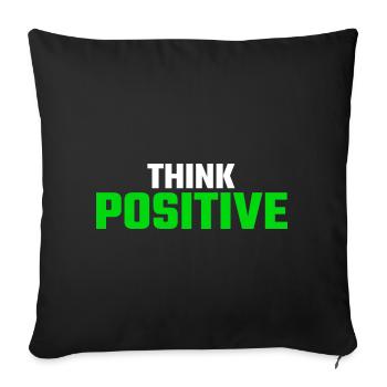 Think positiv - Sofakissenbezug 45 x 45 cm - Schwarz - Vorne