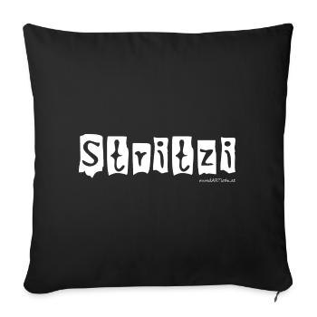 Stritzi - Strolch, cheeky, Austrian dialect - Sofa pillowcase 17,3'' x 17,3'' (45 x 45 cm) - black - Front