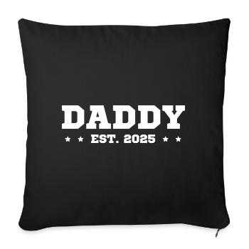 Daddy Est. 2025 - Sofa pillowcase 17,3'' x 17,3'' (45 x 45 cm) - black - Front