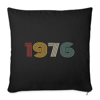 1976 Retro Style 1976 Birthday 1976 Vintage - Sofa pillowcase 17,3'' x 17,3'' (45 x 45 cm) - black - Front