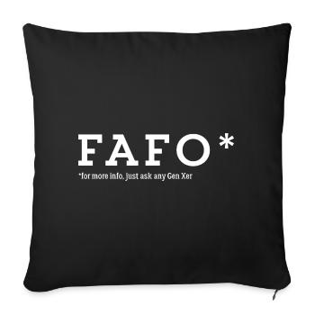 FAFO | Funny Gen X Statement Design - Housse de coussin décorative 45 x 45 cm - noir - Devant