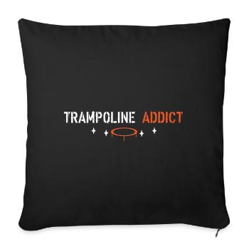 Trampoline addict - Sofa pillowcase 17,3'' x 17,3'' (45 x 45 cm) - black - Front