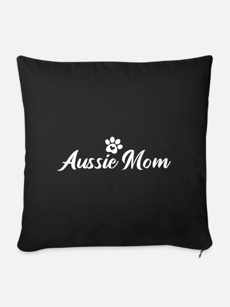 Aussie Mom - Sofakissenbezug 45 x 45 cm - Schwarz