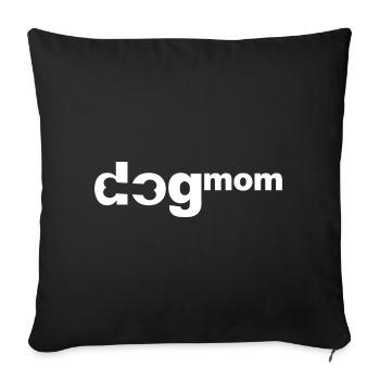 Dogmom - The Dog Mama - Sofa pillowcase 17,3'' x 17,3'' (45 x 45 cm) - black - Front