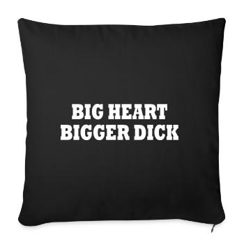 big heart bigger dick - Sofakissenbezug 45 x 45 cm - Schwarz - Vorne