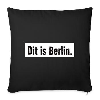 This is Berlin. Urban. City. capital. Verdict - Sofa pillowcase 17,3'' x 17,3'' (45 x 45 cm) - black - Front