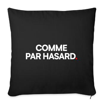 COMME PAR HASARD | Expression humour minimal - Housse de coussin décorative 45 x 45 cm - noir - Devant