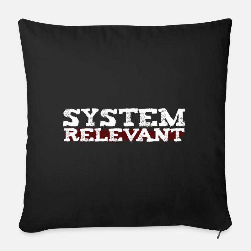 Systemrelevant - Ein Dank an die wahren Helden - Sofakissenbezug 45 x 45 cm - Schwarz