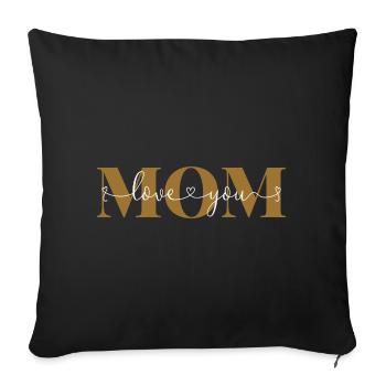 Love you Mom Declaration of Love Mother Love Mama - Sofa pillowcase 17,3'' x 17,3'' (45 x 45 cm) - black - Front