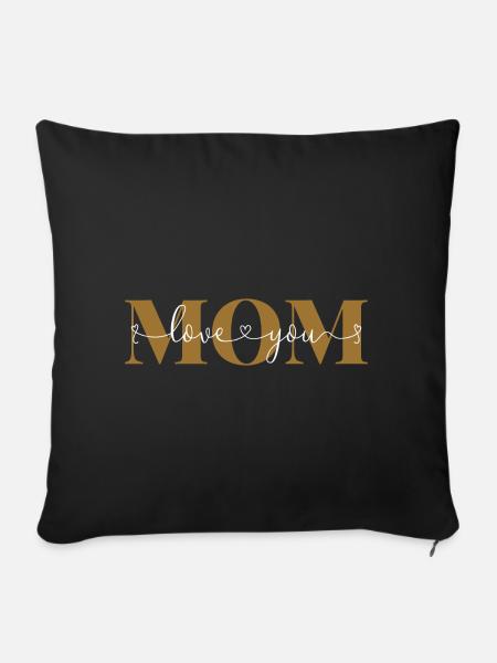 Love you Mom Liebeserklärung Mutter Liebe Mama - Sofakissenbezug 45 x 45 cm - Schwarz